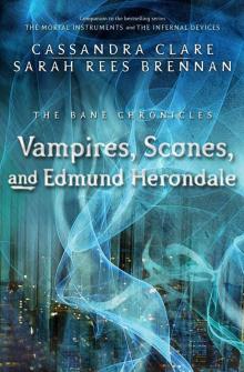 Vampires, Scones, and Edmund Herondale