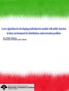 A new algorithm for developing multiobjective models with utility function in fuzzy environment for distribution centers location problem