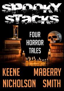 Spooky Stacks: Four Horror Tales