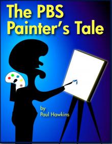 The PBS Painter's Tale