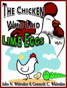 The Chicken Who Laid Lime Eggs