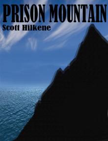 Prison Mountain Prison Mountain