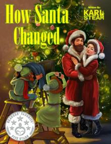 How Santa Changed How Santa Changed