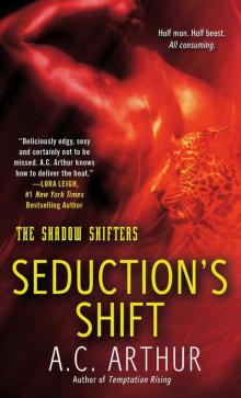 Seduction's Shift Seduction's Shift