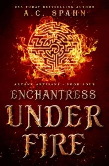 Enchantress Under Fire Enchantress Under Fire