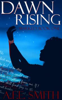 Dawn Rising Dawn Rising