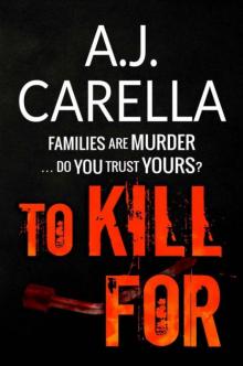 To Kill For To Kill For