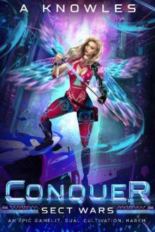 Conquer - Sect Wars: book 3 Conquer - Sect Wars: book 3