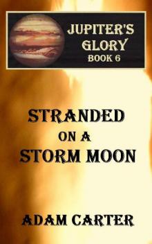 Stranded on a Storm Moon Stranded on a Storm Moon
