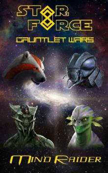 Gauntlet Wars: Mind Raider