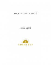 Pocket Full of Teeth
