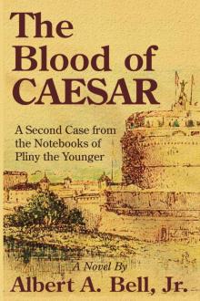 The Blood of Caesar The Blood of Caesar