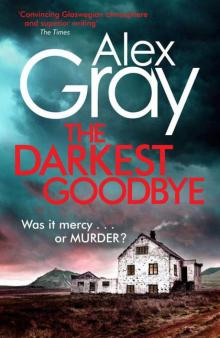 The Darkest Goodbye (William Lorimer) The Darkest Goodbye (William Lorimer)