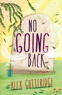 No Going Back No Going Back