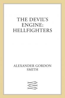 Hellfighters: The Devil's Engine Series, Book 2