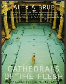 Cathedrals of the Flesh Cathedrals of the Flesh