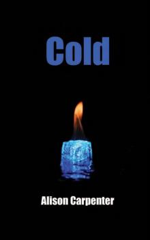 Cold Cold