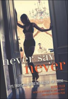 Never Say Never Never Say Never