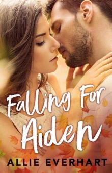 Falling for Aiden Falling for Aiden
