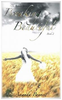 Breaking Beautiful (Broken Series #2)