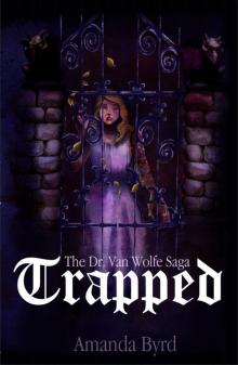 Trapped