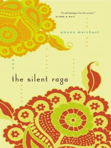 The Silent Raga