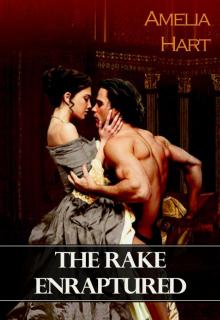 The Rake Enraptured