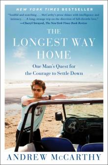 The Longest Way Home The Longest Way Home