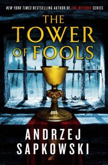 The Tower of Fools The Tower of Fools