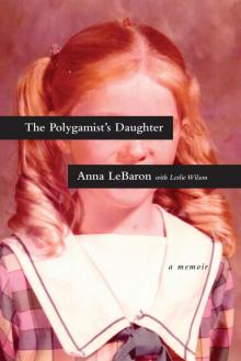 The Polygamist's Daughter The Polygamist's Daughter