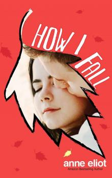 How I Fall How I Fall