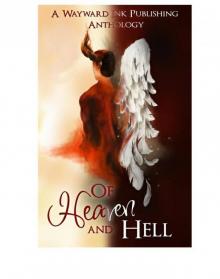 Of Heaven and Hell Of Heaven and Hell