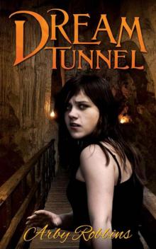 Dream Tunnel Dream Tunnel