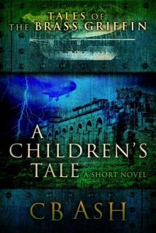 A Children's Tale A Children's Tale