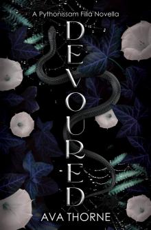 Devoured: A Dark Monster Romance Novella (Pythonissam Filia)