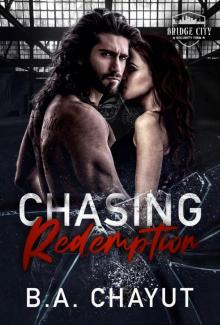 Chasing Redemption