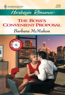The Boss's Convenient Proposal The Boss's Convenient Proposal