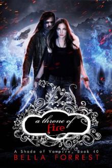 A Shade of Vampire 40: A Throne of Fire A Shade of Vampire 40: A Throne of Fire