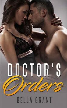 DOCTOR'S ORDERS