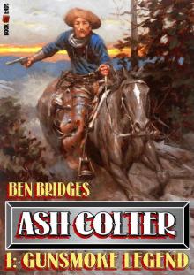 Gunsmoke Legend (An Ash Colter Western)