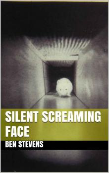 Silent Screaming Face