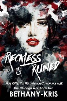 Reckless & Ruined Reckless & Ruined