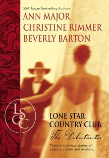 Lone Star Country Club: The Debutantes