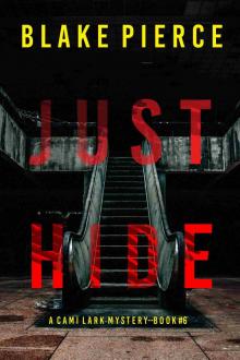 Just Hide Just Hide