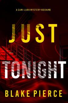 Just Tonight Just Tonight