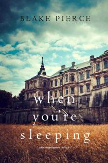 When You're Sleeping When You're Sleeping