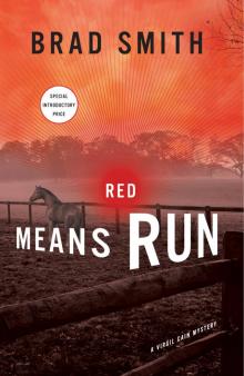 Red Means Run