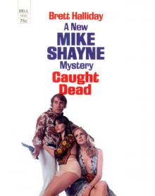 Caught Dead