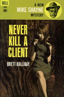 Never Kill a Client Never Kill a Client