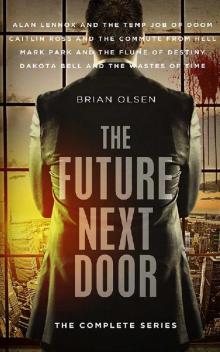 The Future Next Door Boxed Set